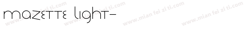 Mazette Light字体转换